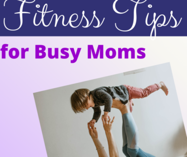 Fitness Journey for Busy Moms: Quick Tips to Conquer Your Goals