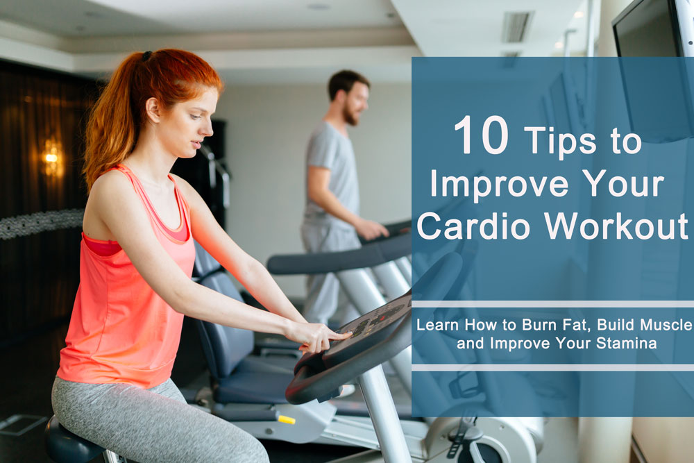 Cardio Tips to Maximize Your Fitness Journey: Unlocking the Secrets to a Healthier You