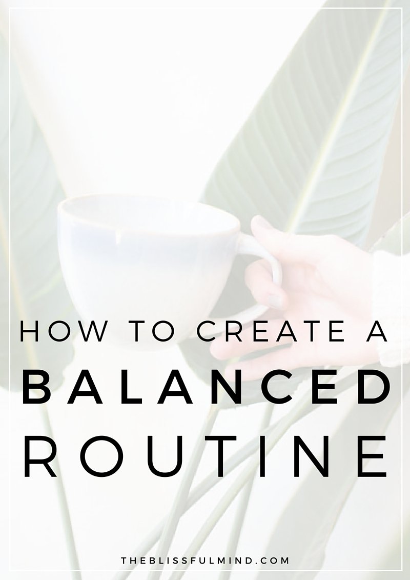 Creating a Flexible Routine: The Key to a Balanced Life