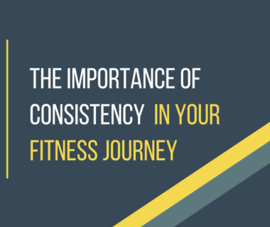 Why Consistency is Key in Your Fitness Journey: Unlocking the Secrets to Lasting Success