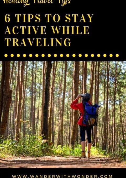 How to Stay Active While Traveling: Unlock the Secrets to a Healthy Adventure