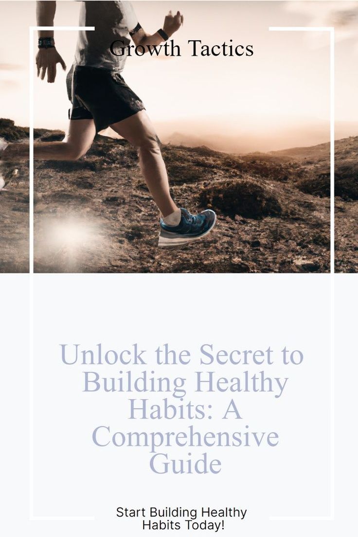 Unlocking the Secrets to Building Consistent Fitness Habits: A Comprehensive Guide