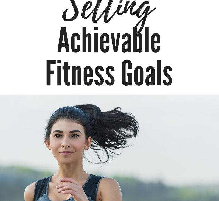 Setting Small Achievable Fitness Goals: Your Path to Sustainable Success