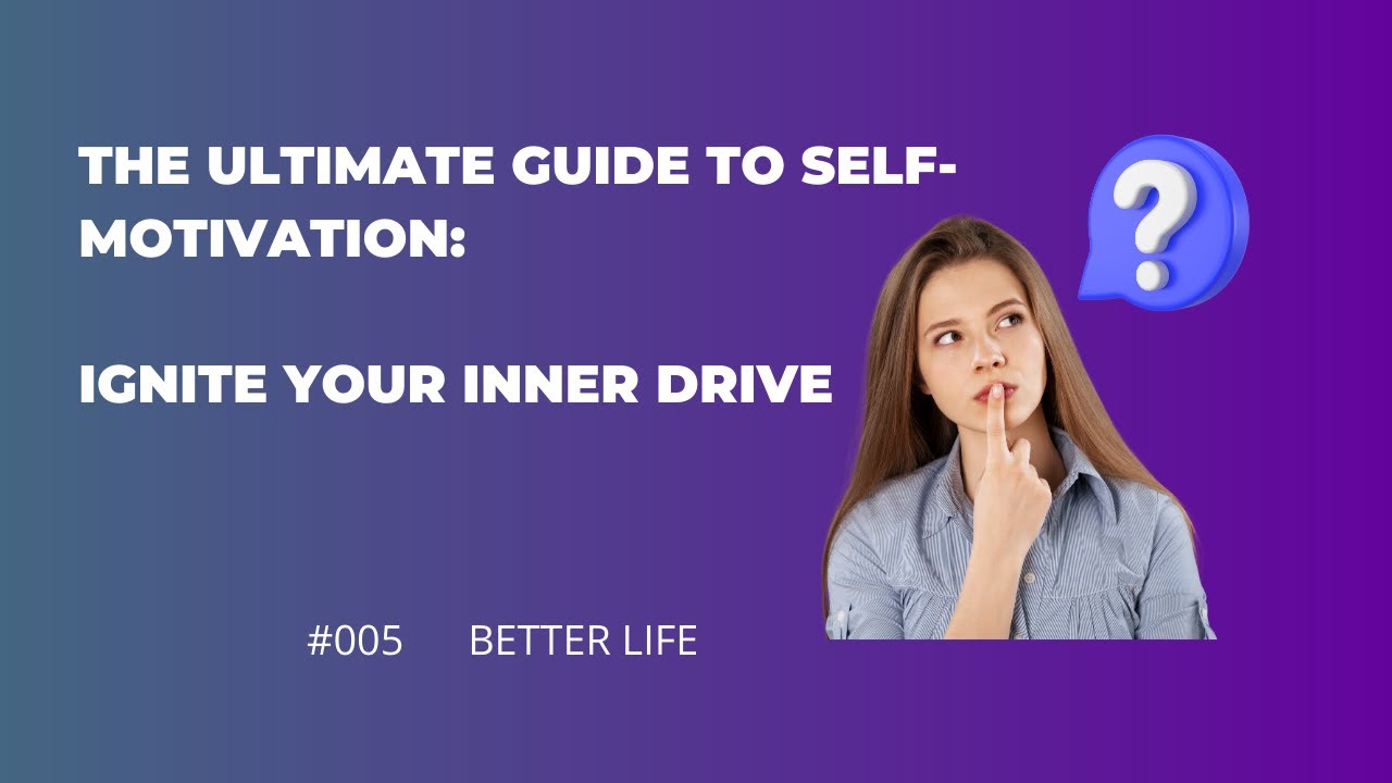 The Ultimate Guide to Finding Motivation: Unlocking Your Inner Drive